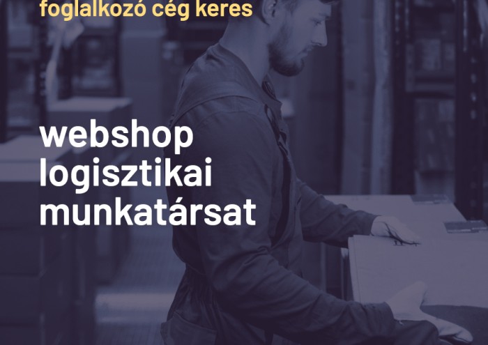 Webshop logisztikai munkatárs